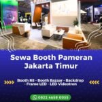 Sewa Booth Pameran Jakarta Timur