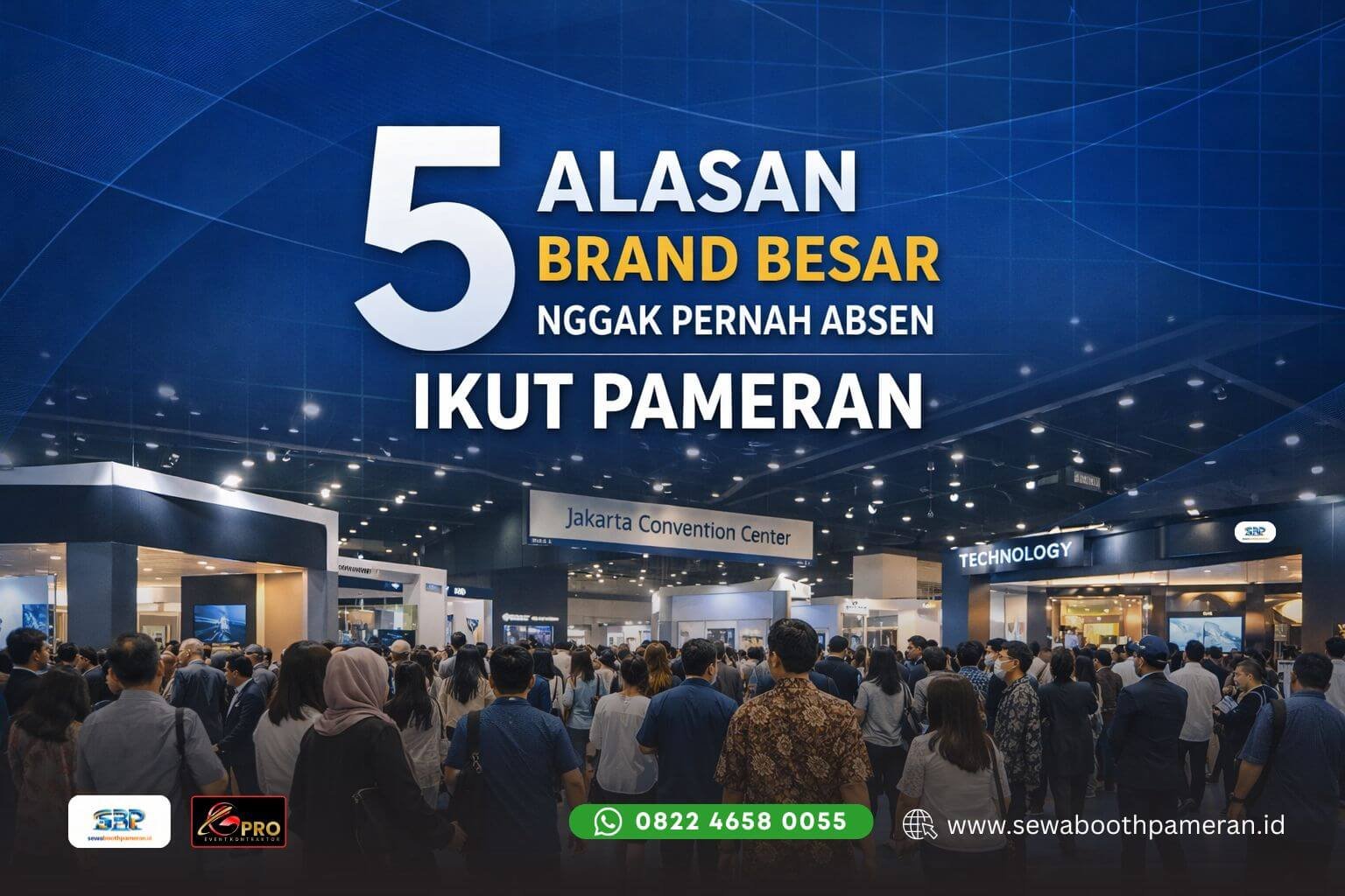 5 alasan brand besar gak pernah absen pameran
