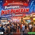 Pentingnya Ikut Pameran
