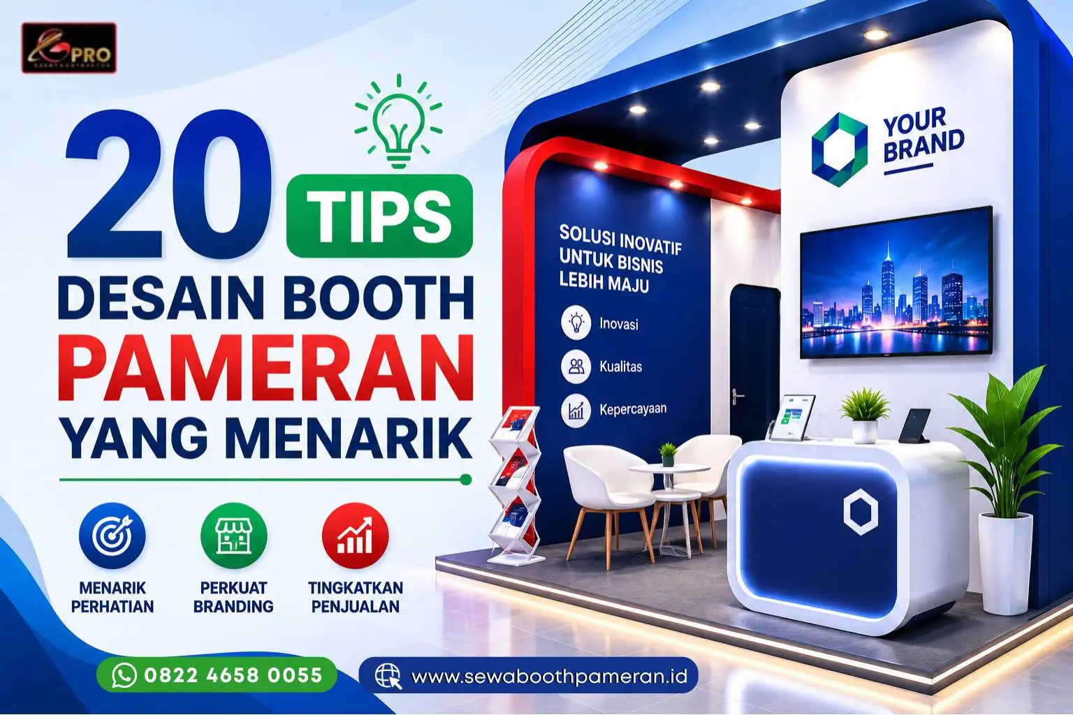 20 Tips Desain Booth Pameran Yang Menarik