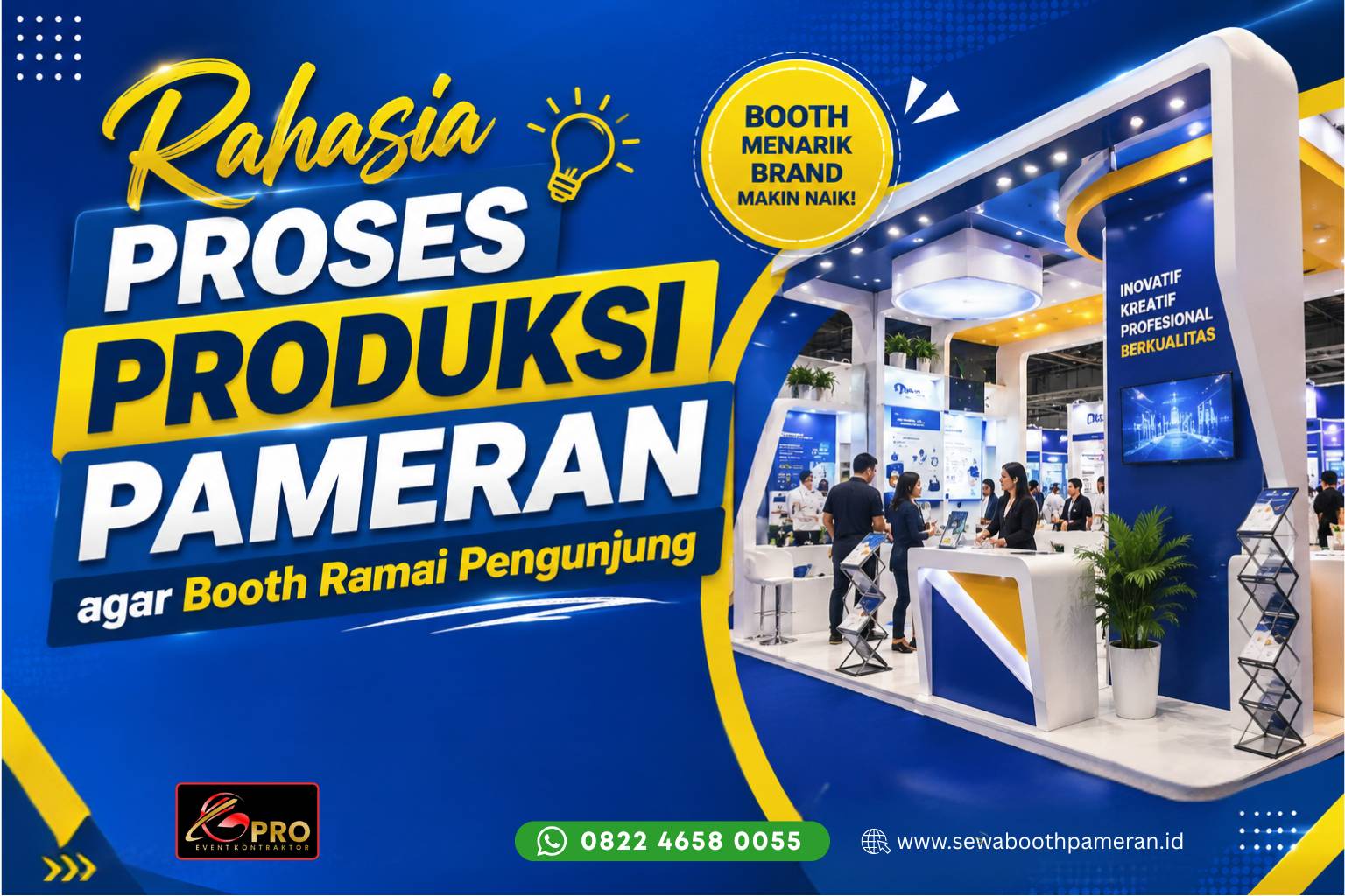 rahasia proses produksi pameran