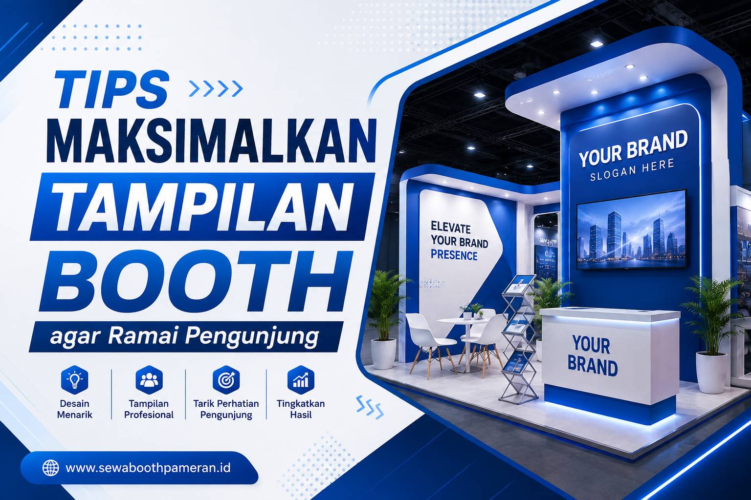 Tips Maksimalkan Tampilan Booth agar ramai pengunjung