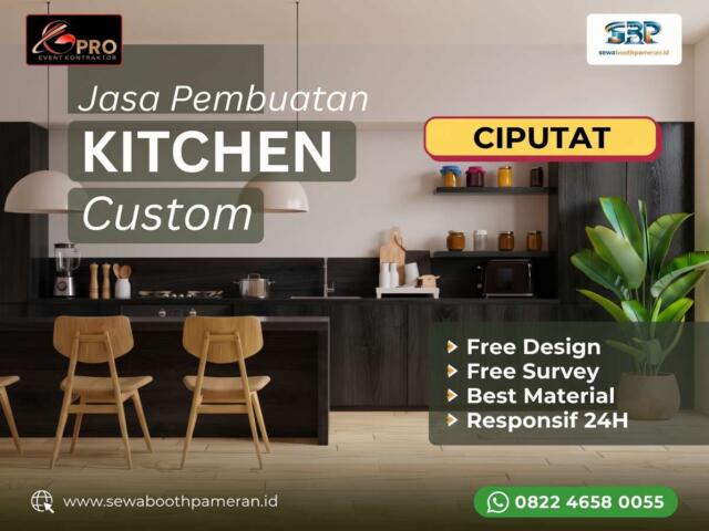 Jasa Kitchen Set Ciputat Tangsel: Bikin Dapur Impian Lebih Cantik, Lega, dan Ramah Dompet