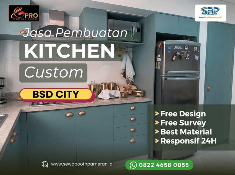 Jasa Kitchen Set BSD Murah Berkualitas: Custom Desain Modern & Garansi Resmi